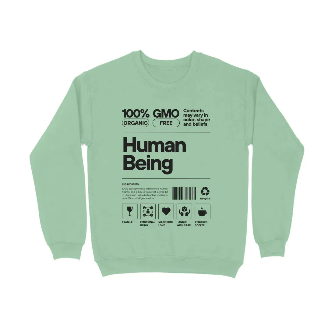 Human Being Typography Print Unisex Cotton Sweatshirt